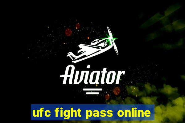 ufc fight pass online